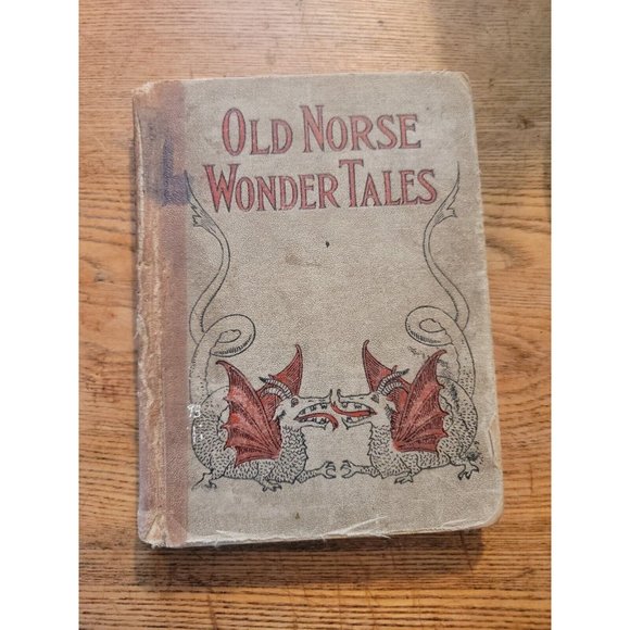 RARE Old Norse Wonder Tales By Annie Klingensmith First Edition Book